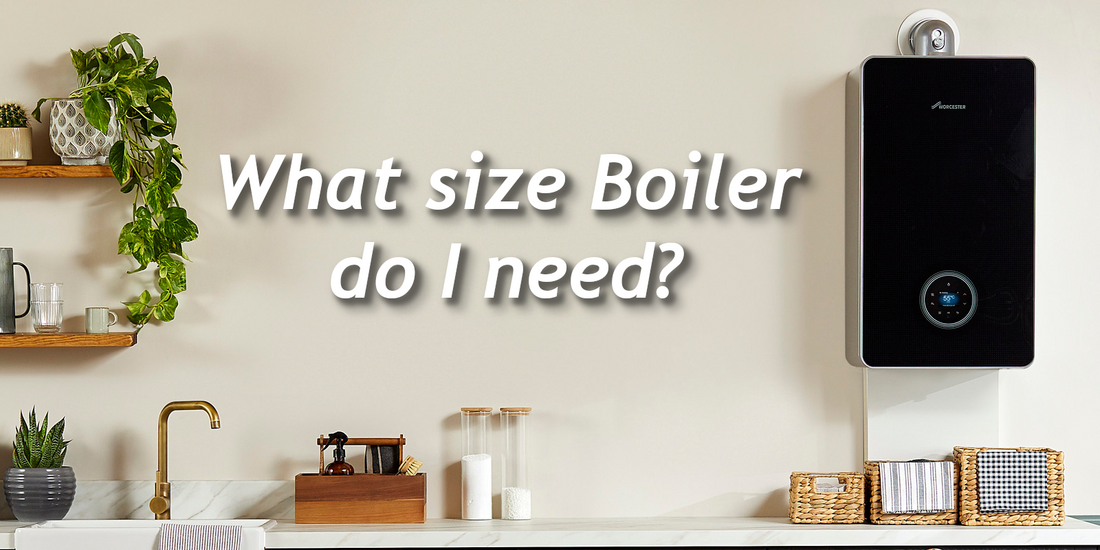 What size boiler do I need?